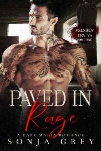 paved in rage, sonja grey