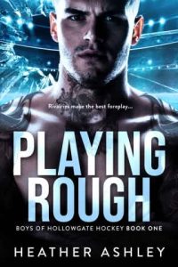 playing rough, heather ashley