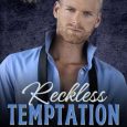 reckless temptation cl cruz