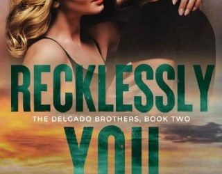 recklessly you j morales