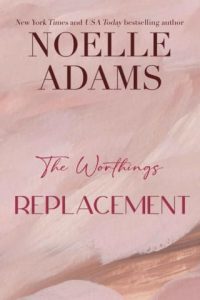 replacement, noelle adams