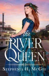 river queen, stephenia h mcgee