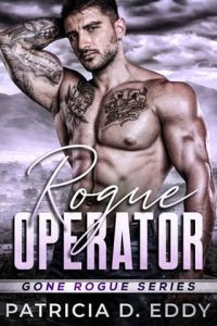 rogue operator, patricia d eddy