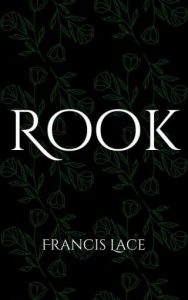 rook, francis lace