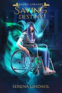 saving destiny, serena lindahl