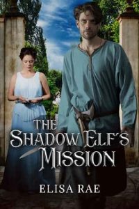 shaodw elf's mission, elisa rae