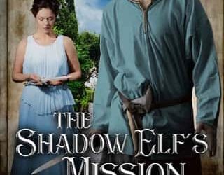 shaodw elf's mission elisa rae