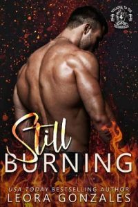 still burning, leora gonzales
