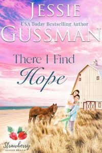 there i find hope, jessie gussman