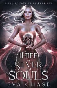 thief silver souls, eva chase