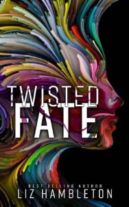 twisted fate, liz hambleton