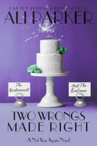 two wrongs, ali parker