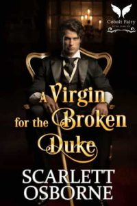 virgin broken duke, scarlett osborne