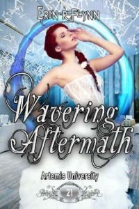 wavering aftermath, erin r flynn