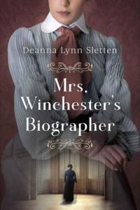 winchester's biographer, deanna lynn sletten