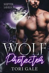 wolf protector, tori gale