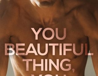 you beautiful thing you saffron a kent