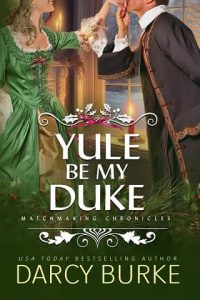 yule my duke, darcy burke