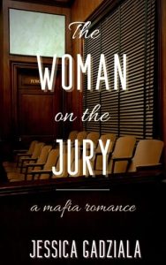 The Woman on the Jury, Jessica Gadziala