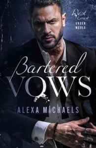 bartered vows, alexa michaels