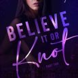 believe or knot 2 harper wylde