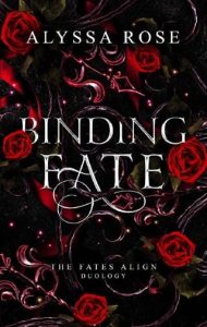 binding fate. alyssa rose
