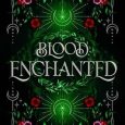blood enchanted autumn blake