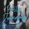 bully roommate brittany carter