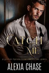 catch me, alexia chase