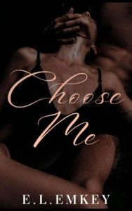 choose me, el emkey