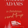 christmas road trop noelle adams