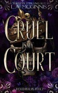 cruel is court, la mcginnis