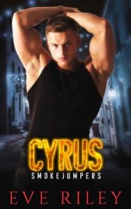 cyrus, eve riley