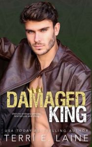 damaged king, terri e laine