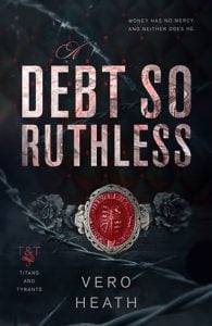 debt so ruthless, vero heath