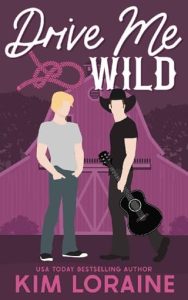 drive me wild, kim loraine