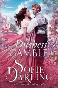 duchess gamble, sofie darling