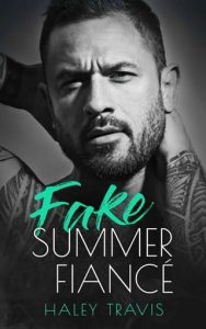 fake summer fiance, haley travis