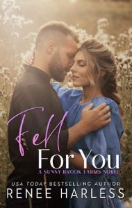 fell for you, renee harless