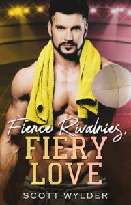 fiery love, scott wylder