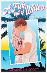 fish out of water, savannah scott