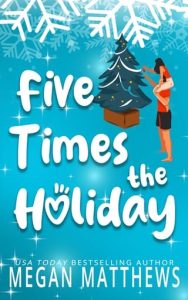 five times, megan matthews