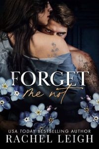 forget me not, rachel leigh