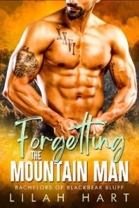 forgotten mountain man, lilah hart