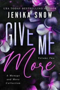 give me more 2, jenika snow