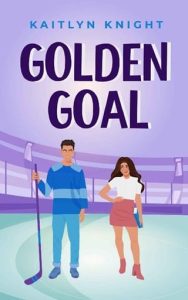 golden goal, kaitlyn knight
