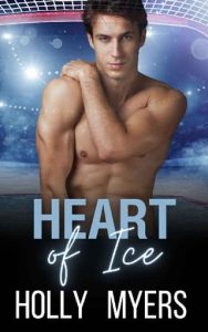 heart of ice, holly myers