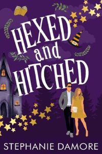 hexed hitched, stephanie damore
