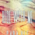 hide with me cara dee