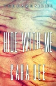 hide with me, cara dee